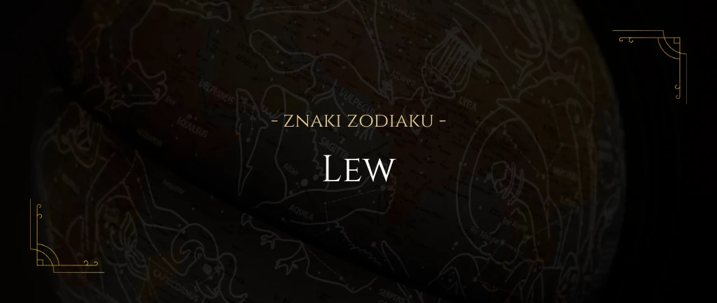 Znak zodiaku Lew - charakterystyka i data